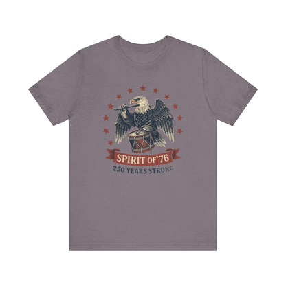 Spirit of '76, 250 Years Strong Shirt