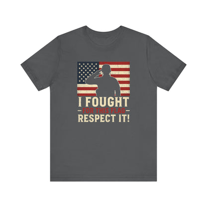I Fought for this Flag tee
