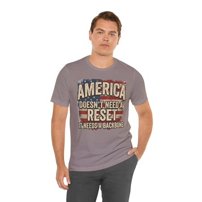 America Doesn't Need a Reset Tee – Patriotic Vintage Flag Graphic T-Shirt