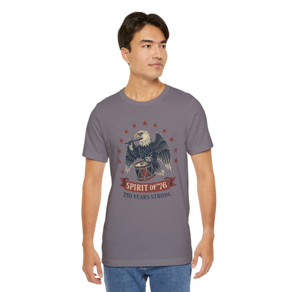 Spirit of '76, 250 Years Strong Shirt