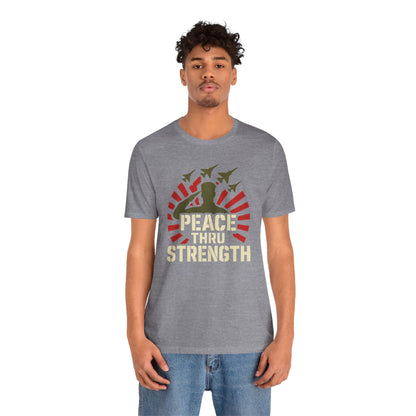 Peace Thru Strength tee
