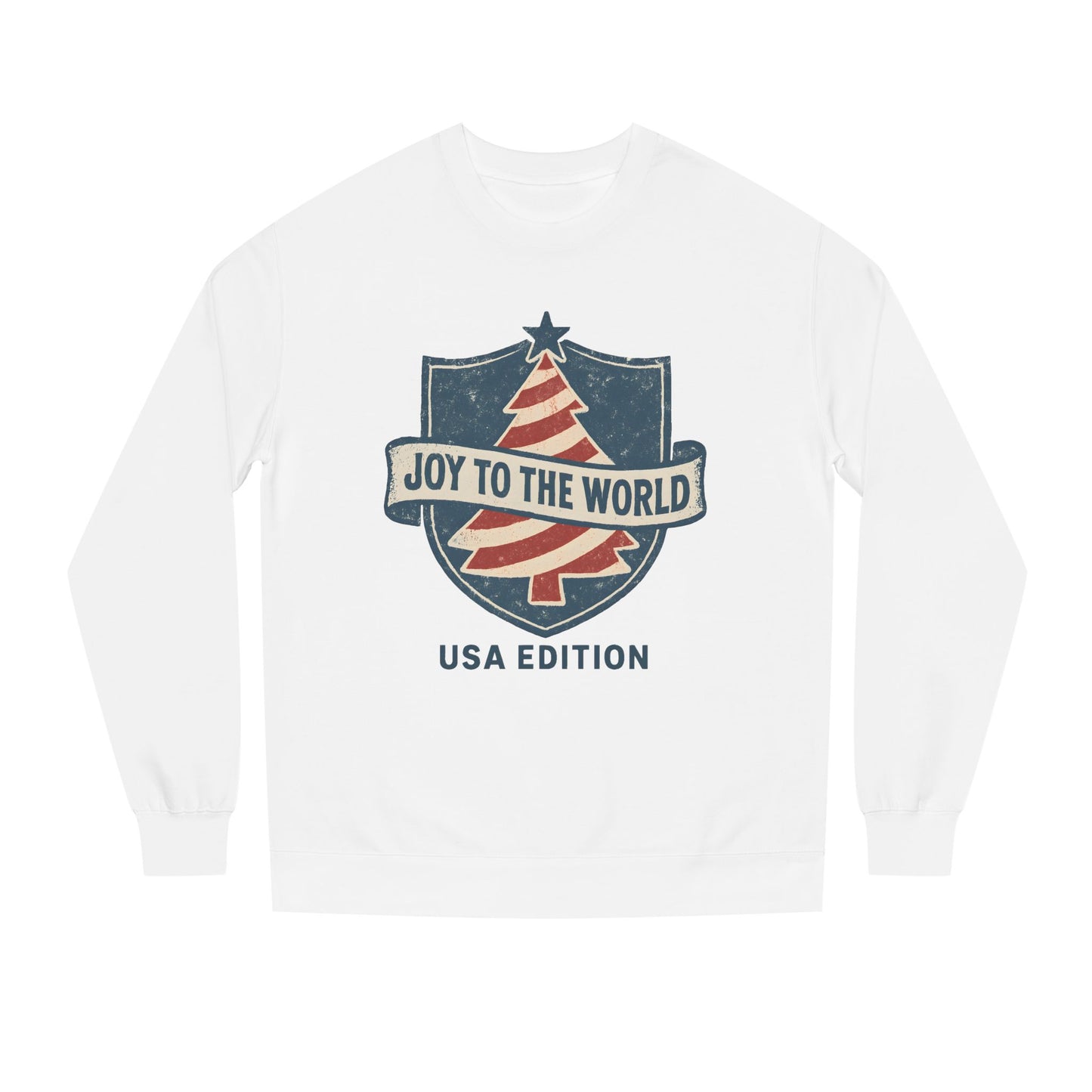 Joy to the World USA Edition Sweatshirt