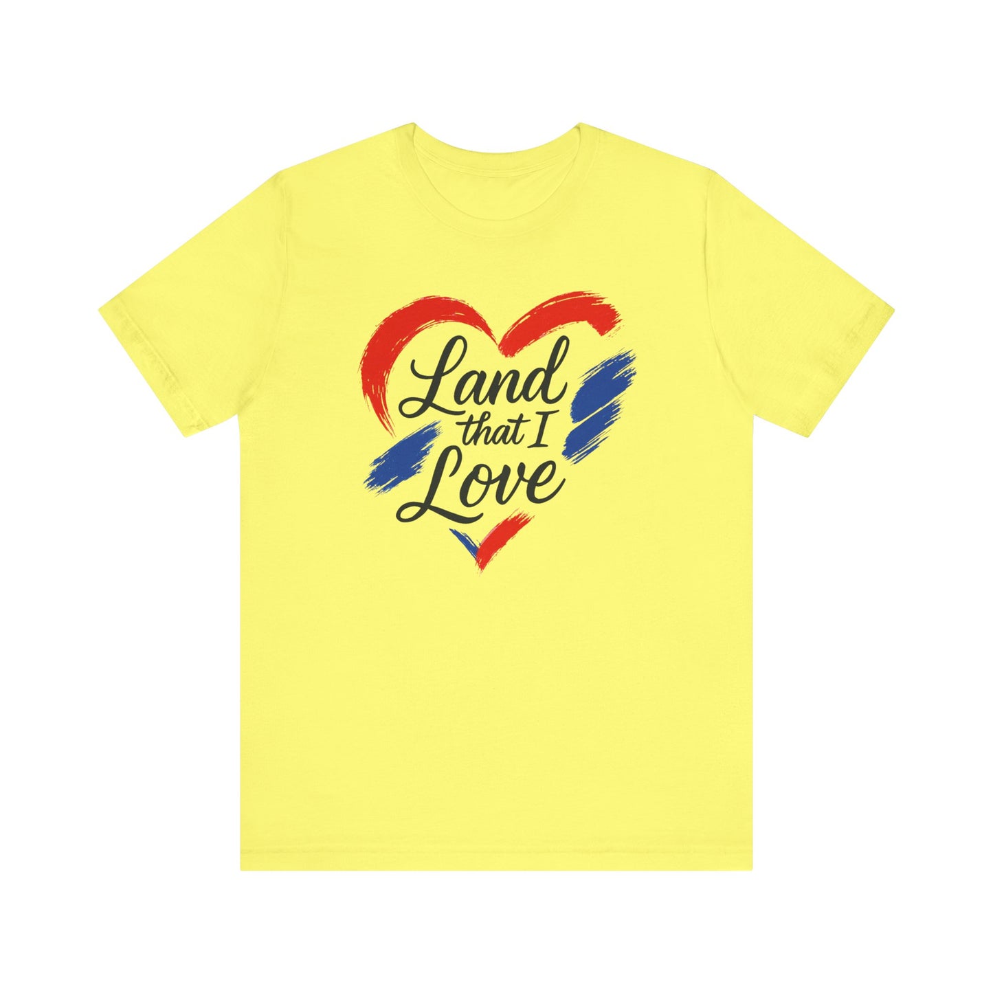 Heartfelt Land that I Love Tee: Celebrate Your Patriotism