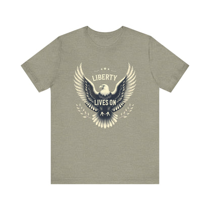 Liberty Lives On tee