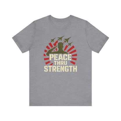 Peace Thru Strength tee