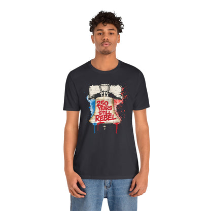250 Years Rebel Story Shirt