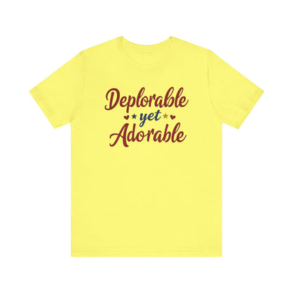Deplorable Yet Adorable Unisex tee