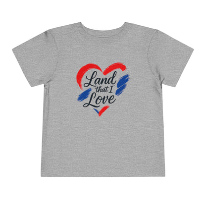 Toddler Tee Land that I Love
