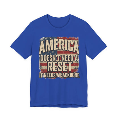 America Doesn't Need a Reset Tee – Patriotic Vintage Flag Graphic T-Shirt