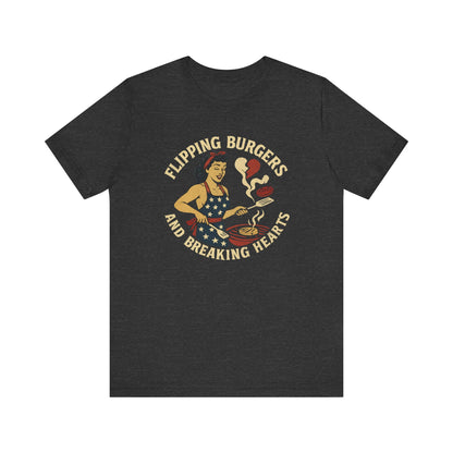 Flipping Burgers & Breaking Hearts tee