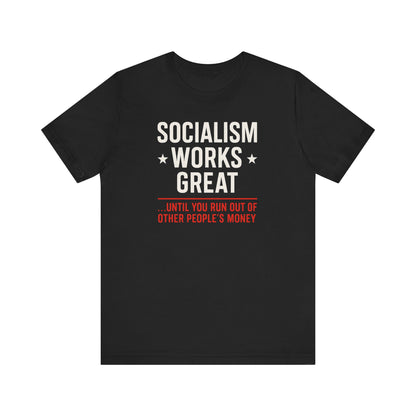 Socialism is Great tshirt