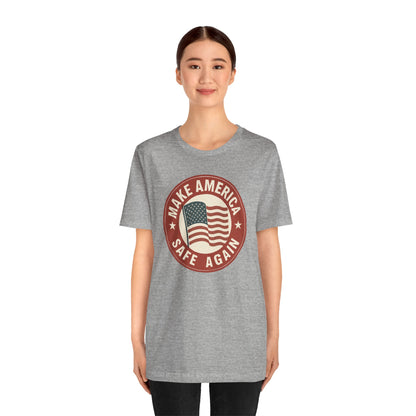 Make America Safe Again Unisex Tee