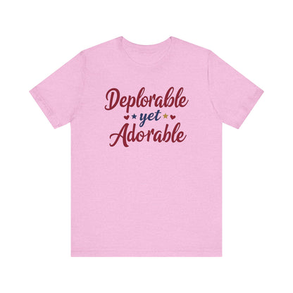 Deplorable Yet Adorable Unisex tee