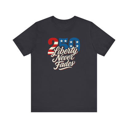 Liberty 250th Anniversary Unisex