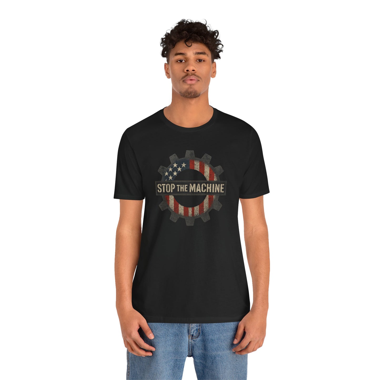 T-Shirt - Stop the Machine Unisex Jersey Short Sleeve Tee