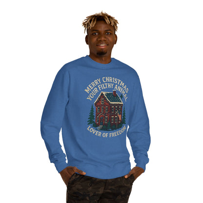 Merry Christmas You Filthy Animal Sweatshirt