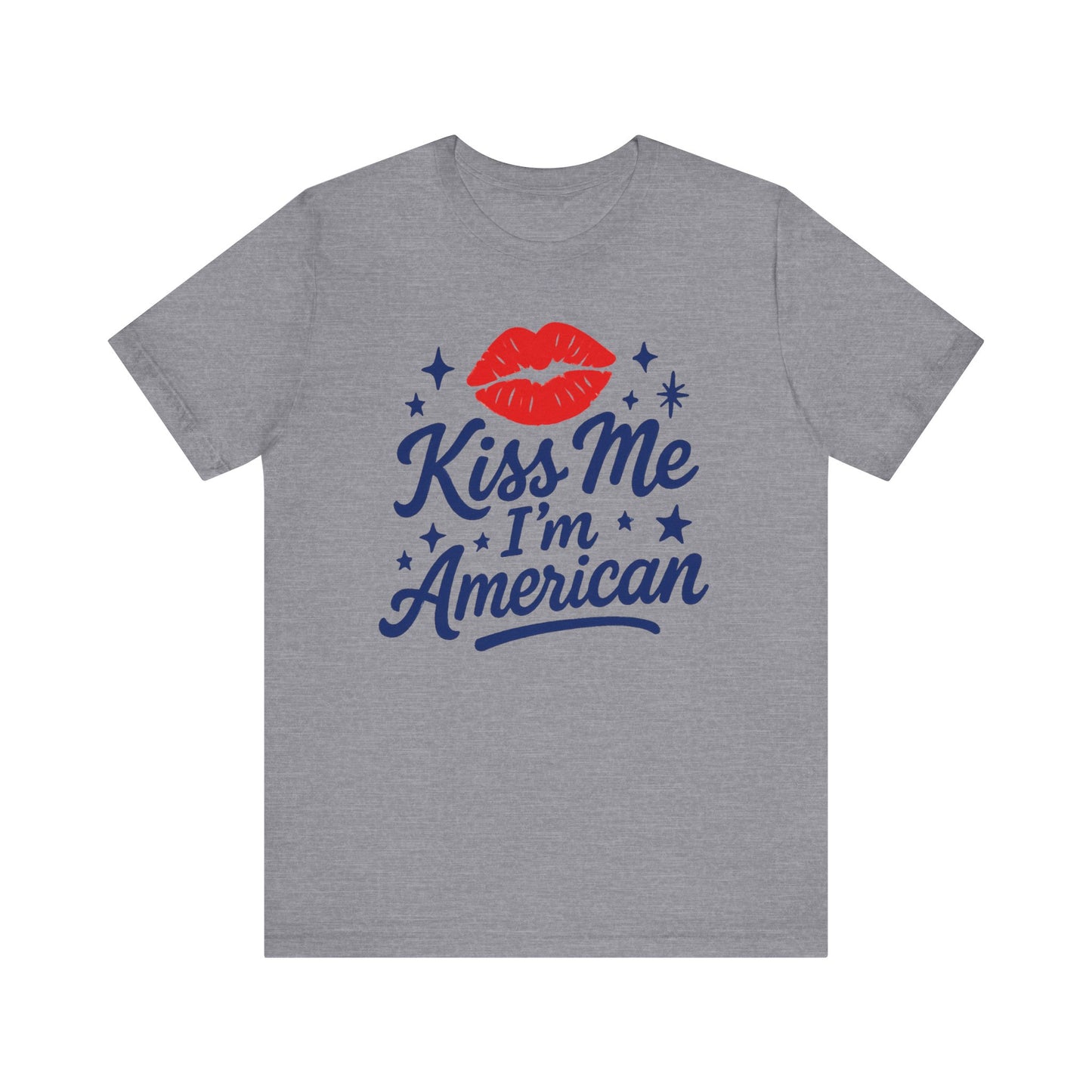 Kiss Me I'm American Tee