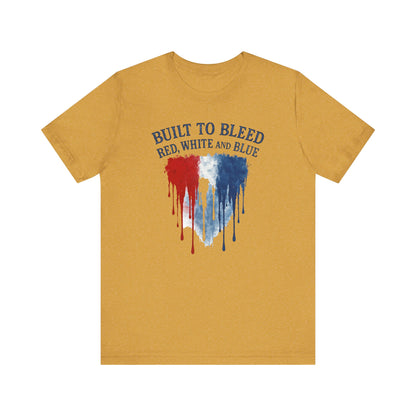 Built to Bleed Red White and Blue Shirt, Americana Tee