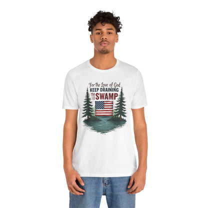 Keep Draining The Swamp tee