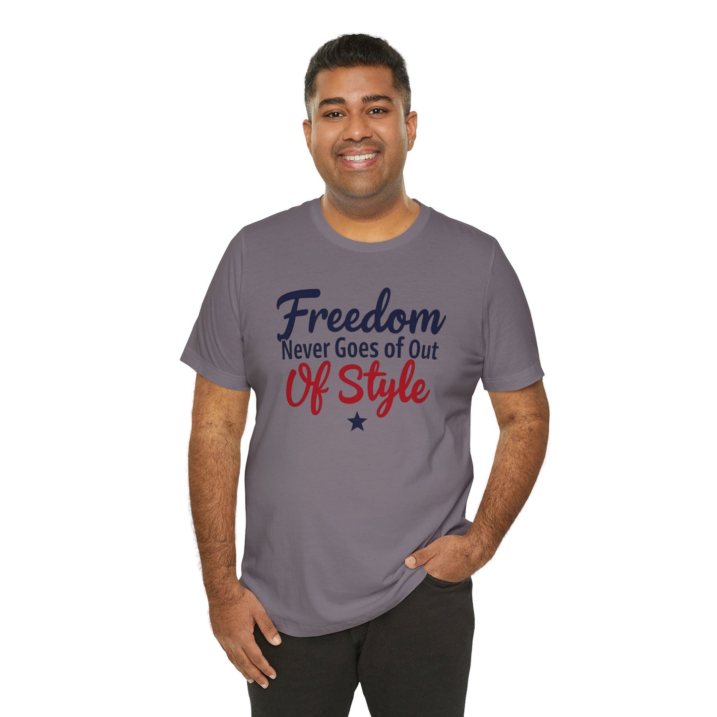 Freedom Never Goes Out of Style tee