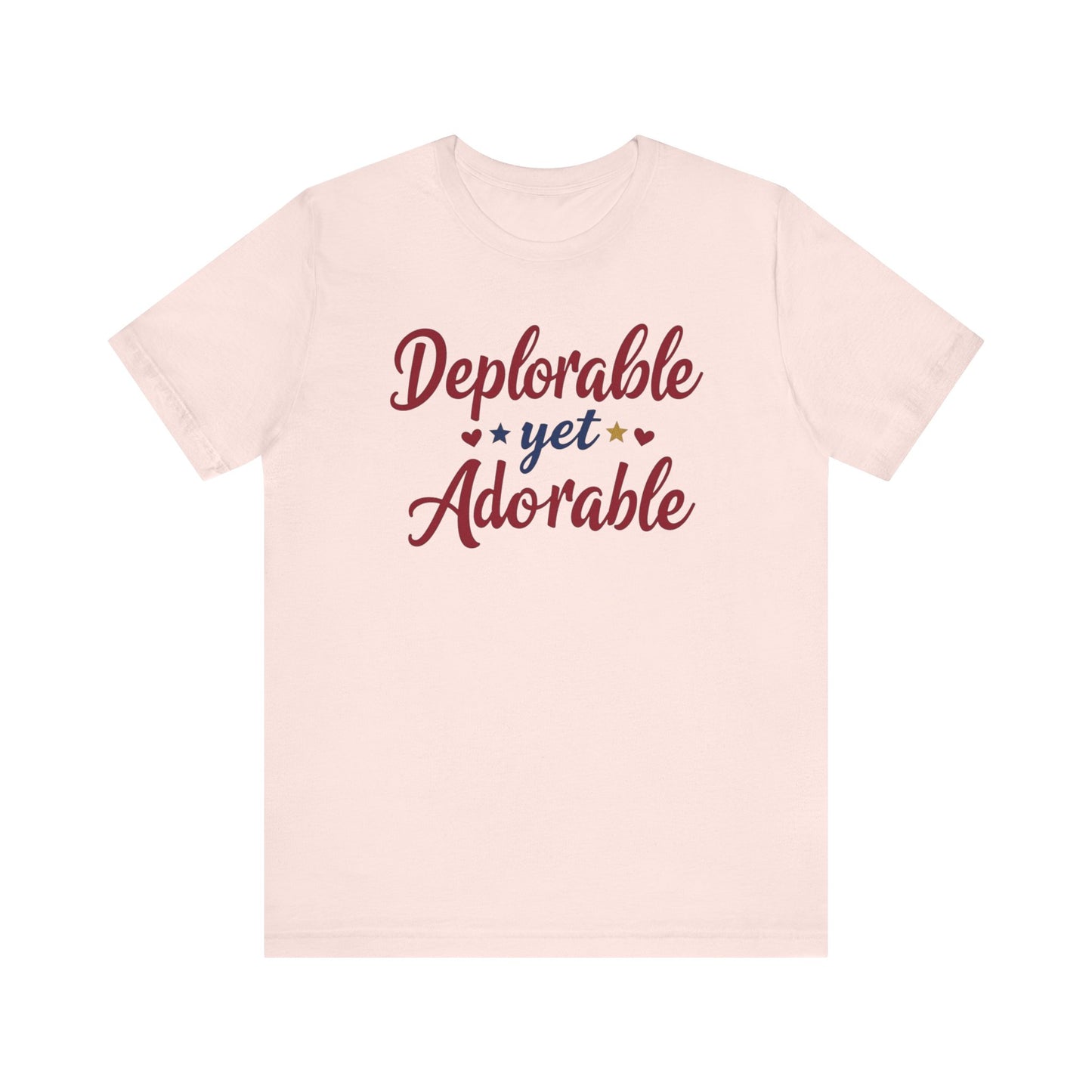 Deplorable Yet Adorable Unisex Jersey Tee - Fun Casual Shirt for Everyday Wear