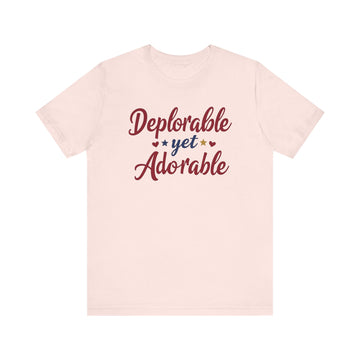 Deplorable Yet Adorable Unisex tee