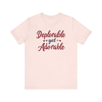 Deplorable Yet Adorable Unisex tee