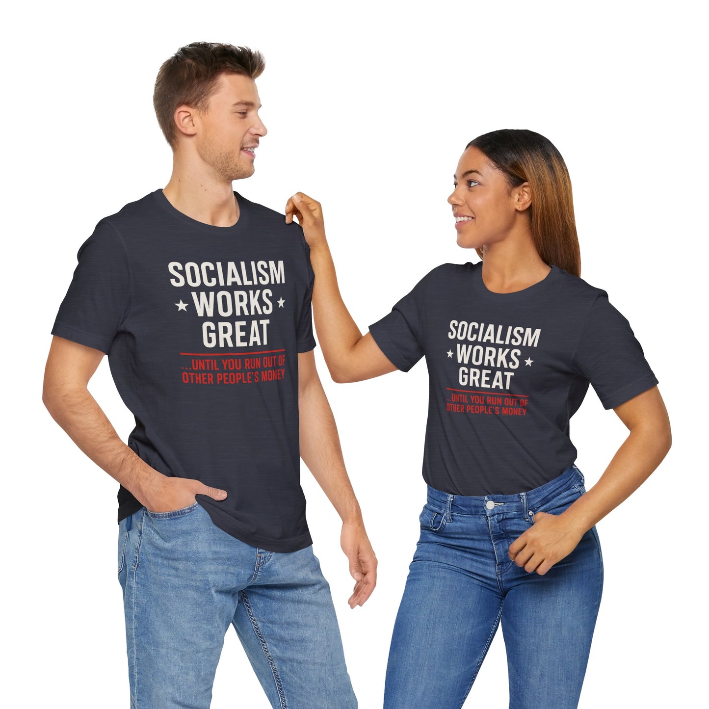 Socialism is Great tshirt