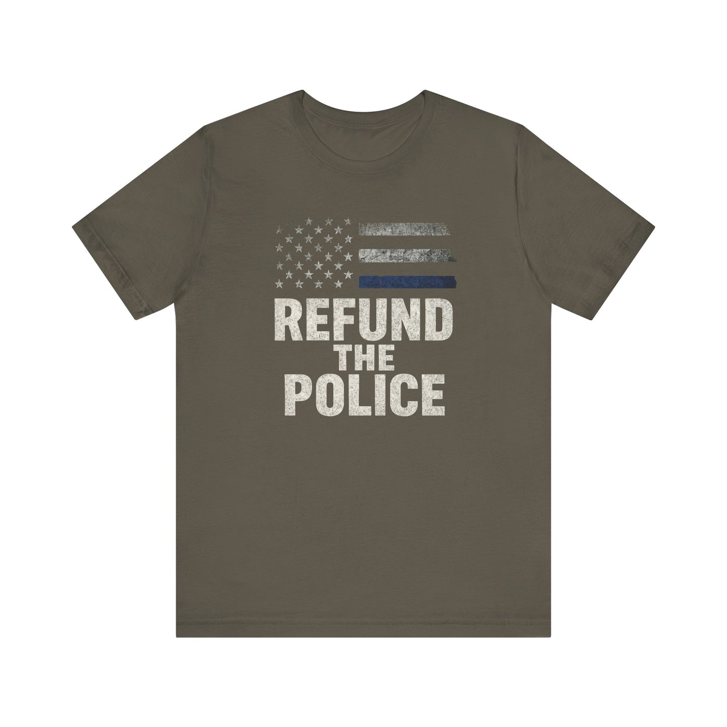 Refund the Police Unisex T-Shirt
