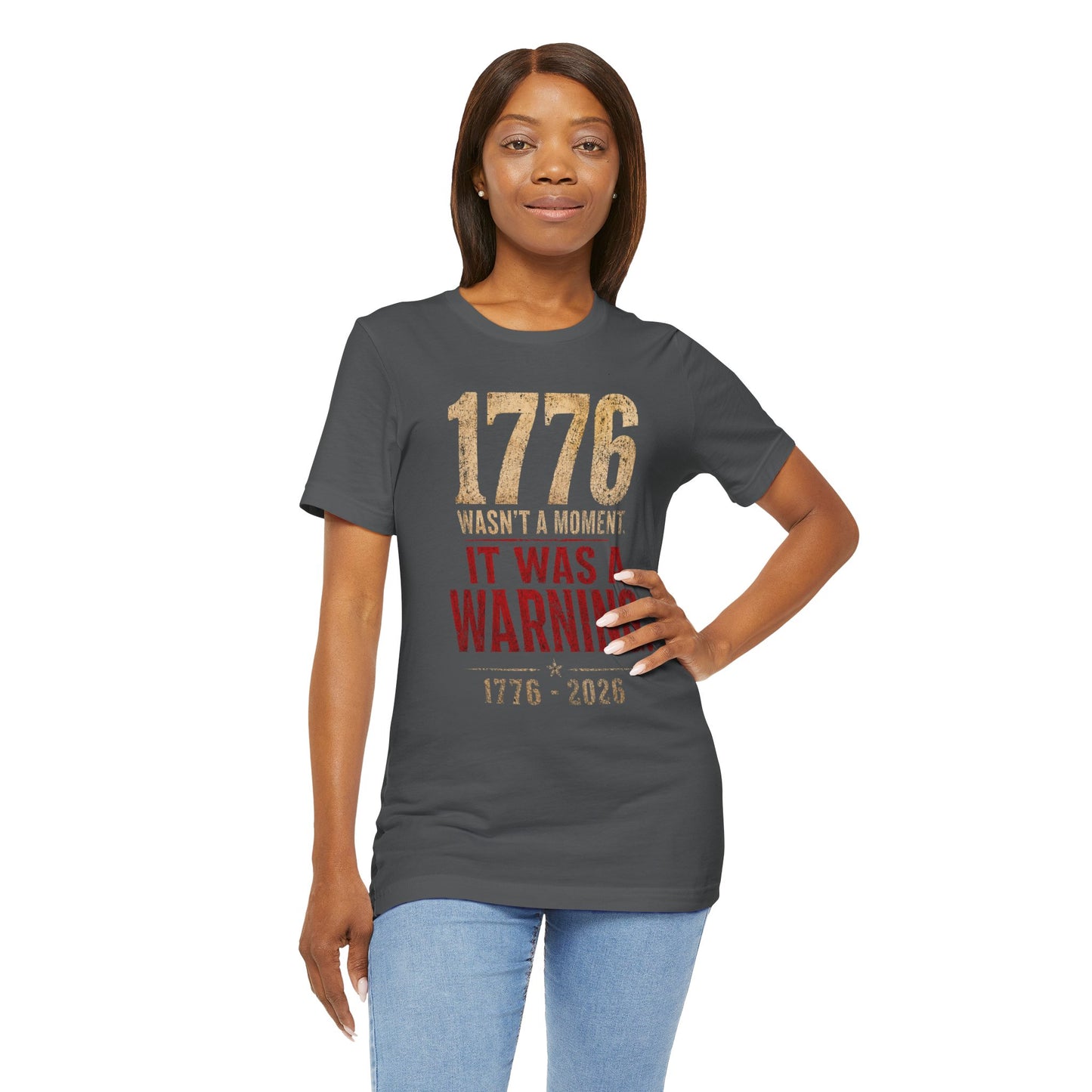 1776 It Was a Warning Tee