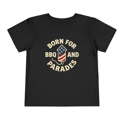 Born for BBQ and Parades, Kids Summer Shirt, Fourth of July Outfit, Toddler Independence Day Clothing, Fun Baby Tee