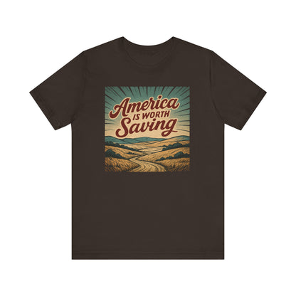 America Is Worth Saving Unisex Tee