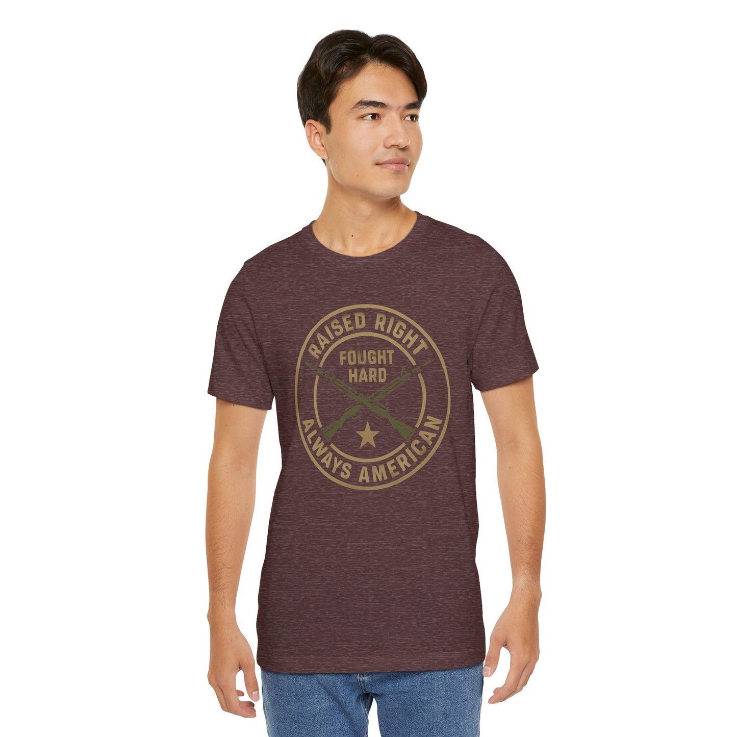 Raised Right Fought Hard, Veteran Support T-Shirt