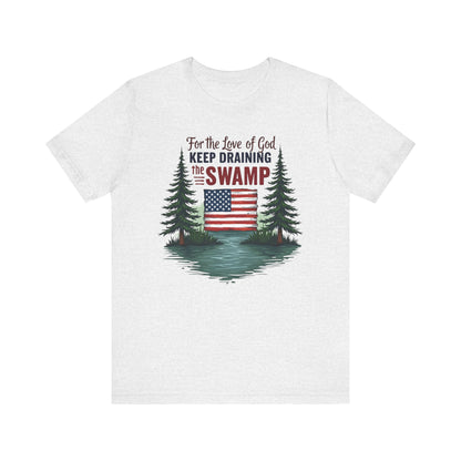 Keep Draining The Swamp tee