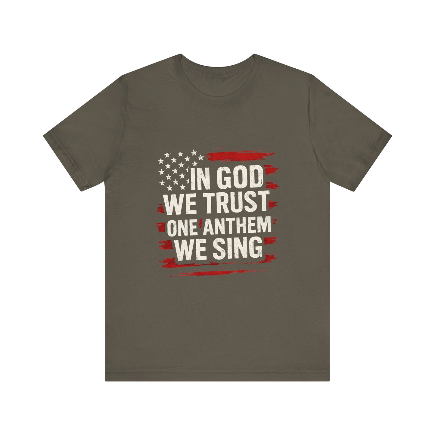 God We Trust - One Anthem We Sing Shirt