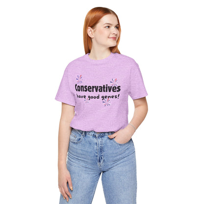 Funny Conservatives Have Good Genes Tee - T-Shirt