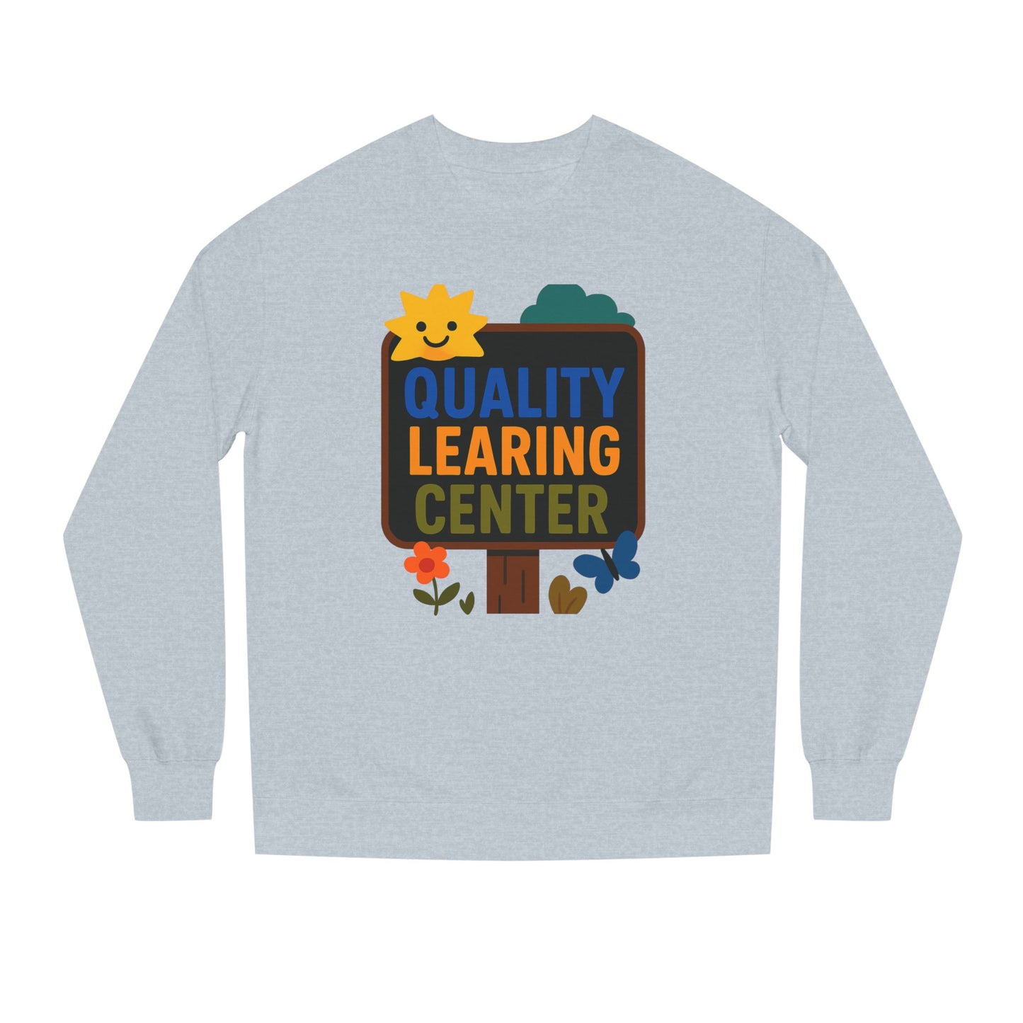 Learing Center Sweatshirt