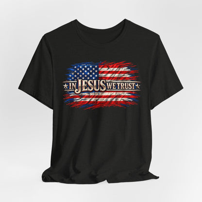 In Jesus We Trust Tee