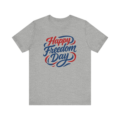 Happy Freedom Day USA Celebration Tee
