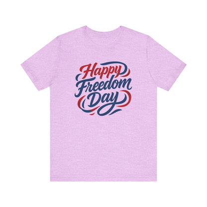 Happy Freedom Day USA Celebration Tee