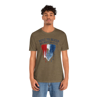 Built to Bleed Red White and Blue Shirt, Americana Tee