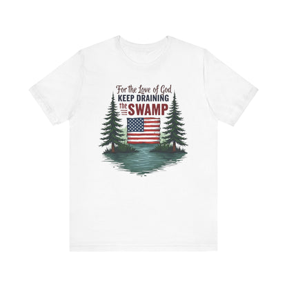 Keep Draining The Swamp tee