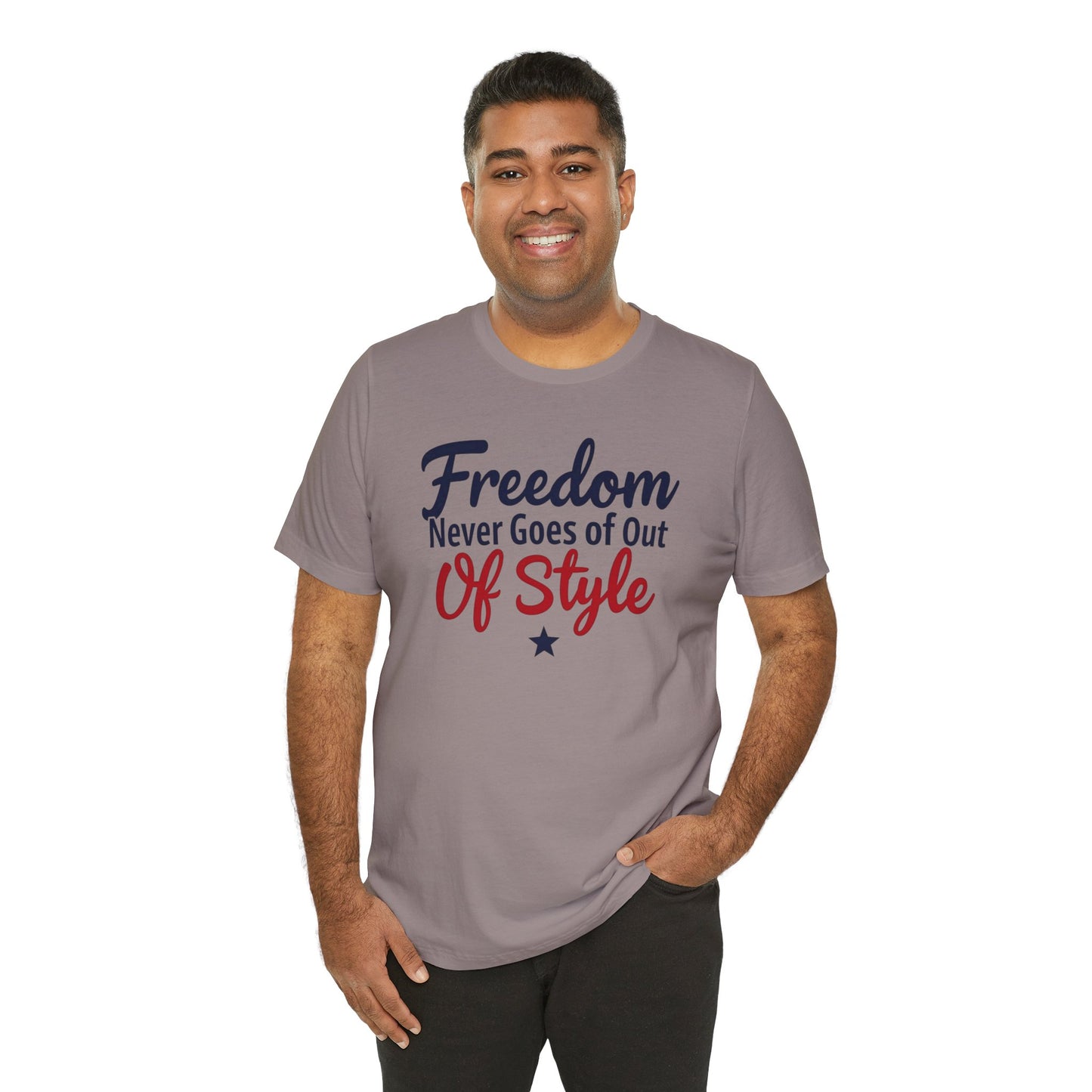 Freedom Never Goes Out of Style tee