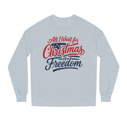 Christmas Freedom Unisex Sweatshirt