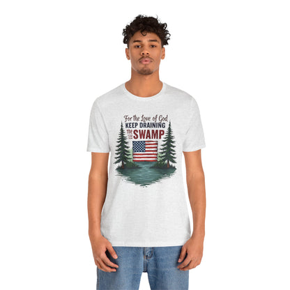 Keep Draining The Swamp tee