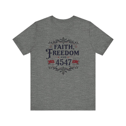 Faith and Freedom Unisex Tee | Inspirational Shirt, Casual Wear, Graphic Tee, Gift for Him, Women’s Fashion, Everyday Comfort