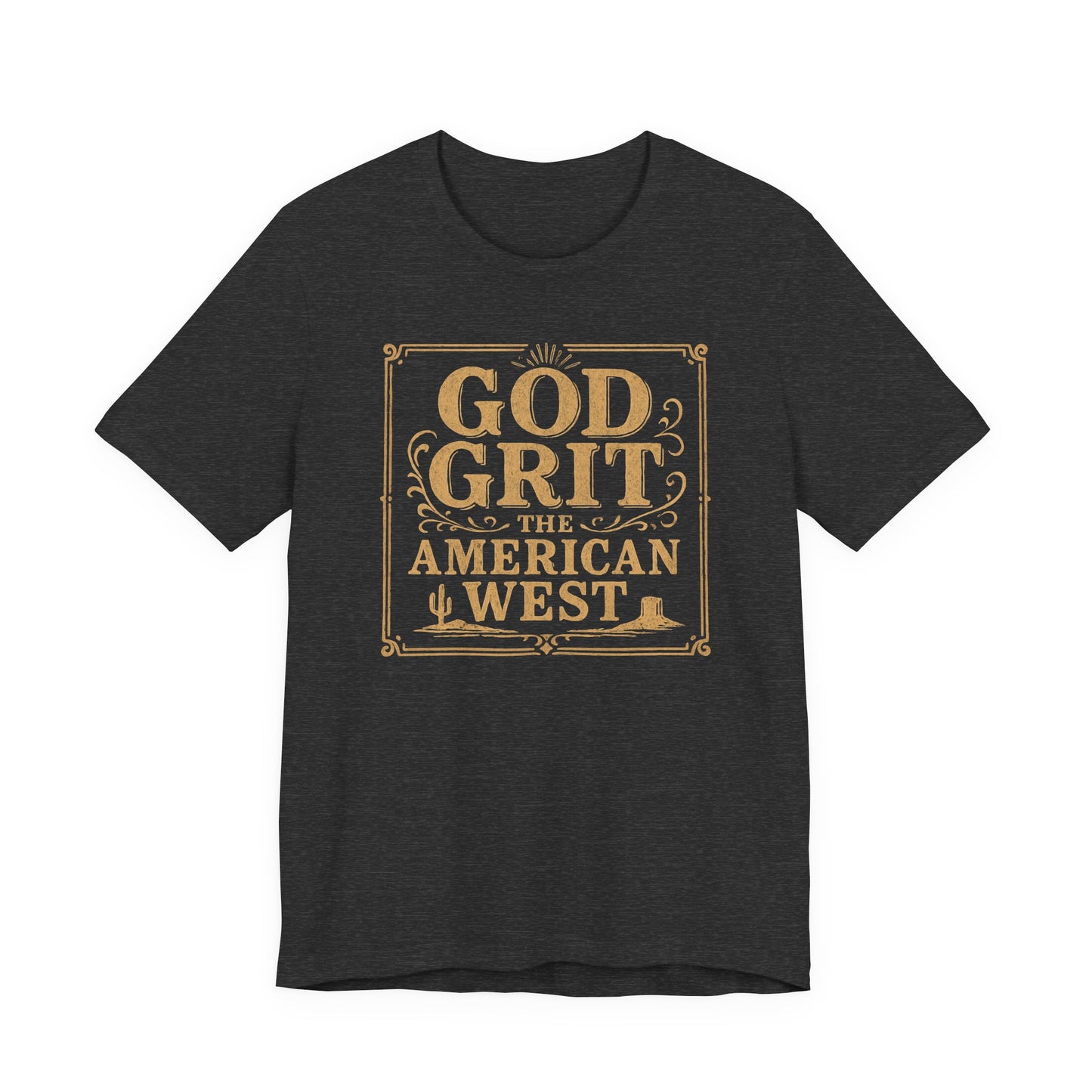 God, Grit & the American West T-Shirt