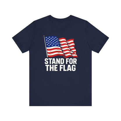Stand for the Flag Patriotic American Tee