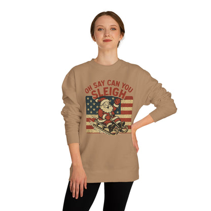 Oh Say Can You Sleigh Sweatshirt