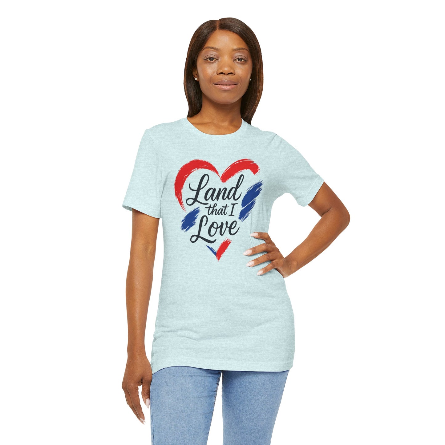 Heartfelt Land that I Love Tee: Celebrate Your Patriotism